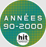 Hit West années 90-2000