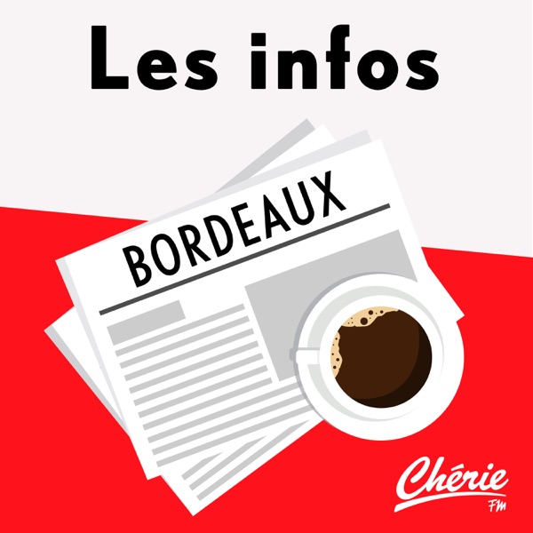 INFOS, METEO et TRAFIC de Chérie FM Bordeaux