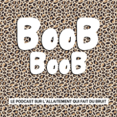 BooB BooB, le podcast sur l’allaitement qui fait du bruit