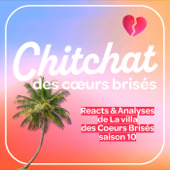 Chitchat • Mes Reacts & Analyses de tes Téléréalités préférées • [Secret Story, La villa des coeurs brisés, Star