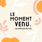 Le moment venu