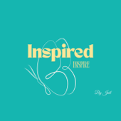 Inspired, Inspire