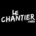 Le Chantier Radio
