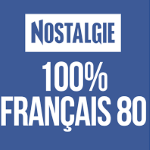 Nostalgie 100% francais 80