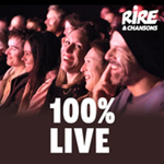 Rire & Chansons 100% Live