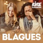 Rire & Chansons Blagues