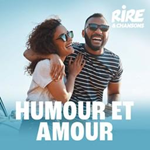 Rire & Chansons Humour et Amour