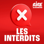 Rire & Chansons Les Interdits